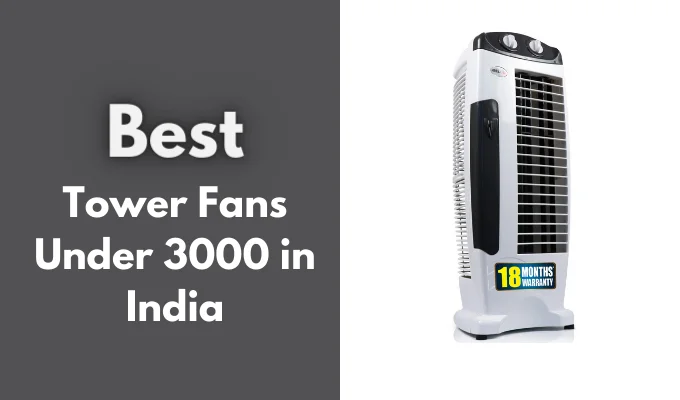 Best Tower Fans Under 3000 in India