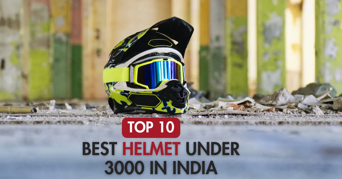 Top 10 Best Helmet Under 3000 in India 2023: Stay Safe and Stylish on the Road